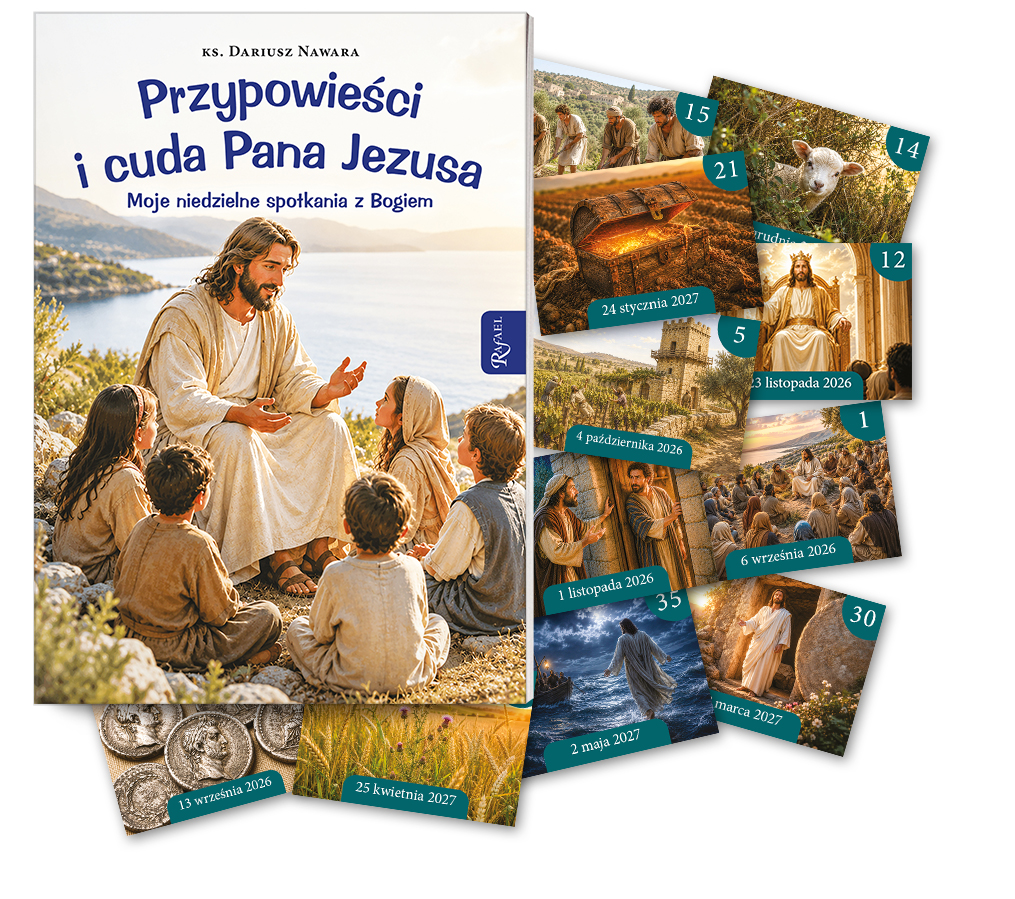 Przypowieści i cuda Pana Jezusa.